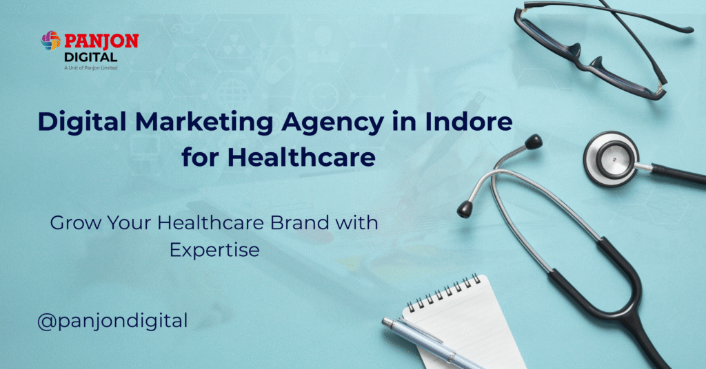 Digital Marketing Agency in Indore for Healthcare